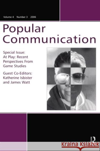At Play PC V4#3: Recent Perspectives Games Mazzarella, Sharon R. 9780805893663 Lawrence Erlbaum Associates