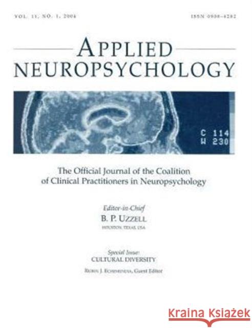 Cultural Diversity : A Special Issue of applied Neuropsychology Ruben J. Echemendia 9780805895575 Lawrence Erlbaum Associates