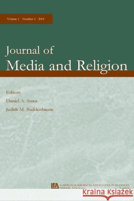 Religion and Television: A Special Issue of the Journal of Media and Religion Stout, Daniel a. 9780805896282