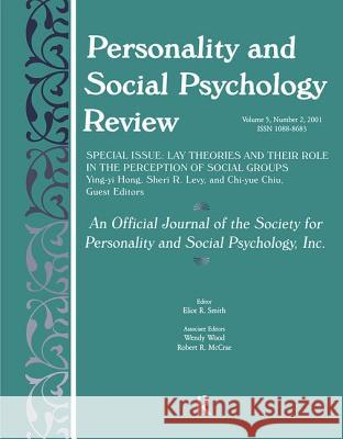 Lay Theories and Their Role in the Perception of Social Groups: A Special Issue of Personality and Social Psychology Review Hong, Ying-Yi 9780805897142 Lawrence Erlbaum Associates