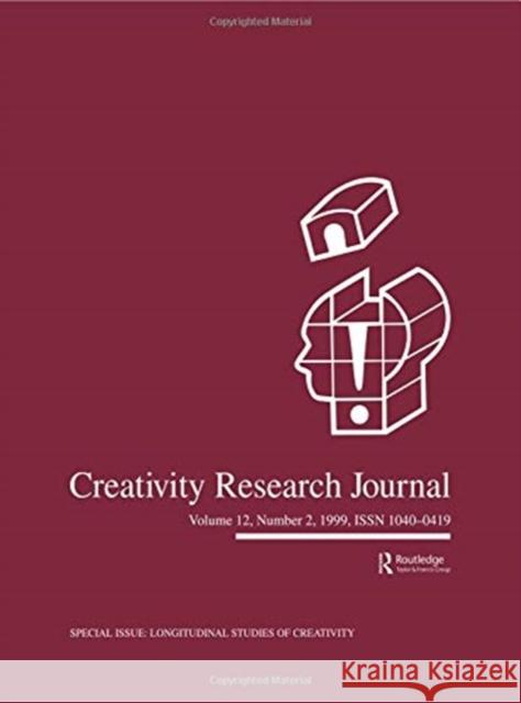 Longitudinal Studies of Creativity: A Special Issue of Creativity Research Journal Runco, Mark a. 9780805898026