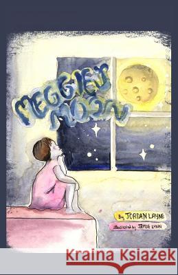 Meggie's Moon Jordan Layne 9780805978209