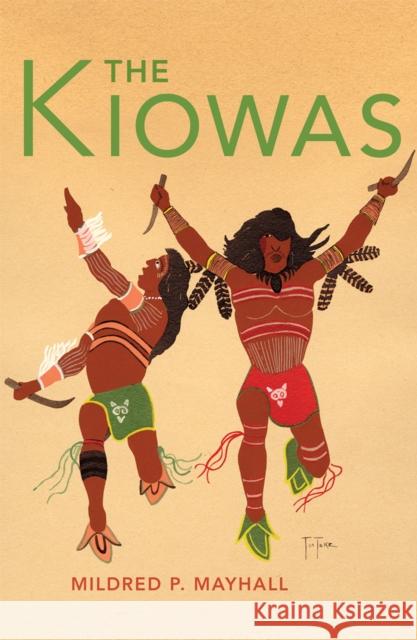 The Kiowas: Volume 63 Mayhall, Mildred P. 9780806109879 