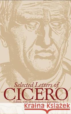 Selected Letters of Cicero Frank Frost Abbott 9780806112343 University of Oklahoma Press