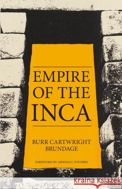 Empire of the Inca Burr Cartwright Brundage 9780806119243 University of Oklahoma Press