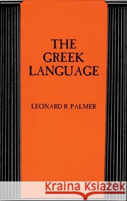 The Greek Language Leonard Robert Palmer 9780806128443 University of Oklahoma Press