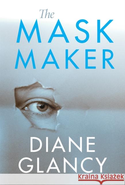 The Mask Maker: Volume 42 Glancy, Diane 9780806134000