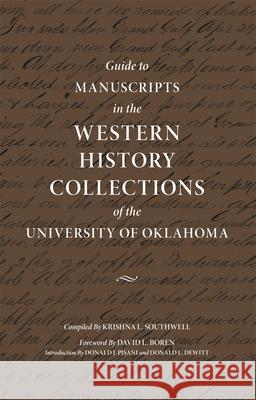 Guide to Manuscripts in the Western History Collections of the University of Oklahoma University of Oklahoma                   Peter Wilson Coldham 9780806134734 University of Oklahoma Press