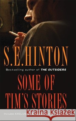 Some of Tim's Stories S. E. Hinton 9780806138350 University of Oklahoma Press