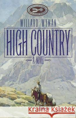 High Country Willard Wyman 9780806138992