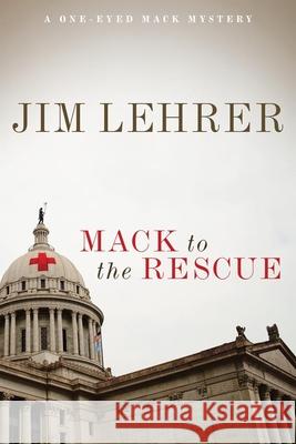 Mack to the Rescue James Lehrer Jim Lehrer 9780806139159 University of Oklahoma Press
