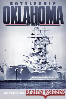 Battleship Oklahoma: Bb-37 Jeff Phister 9780806139364