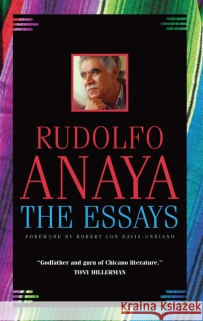 The Essays, 7 Anaya, Rudolfo 9780806140230