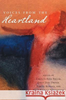 Voices From the Heartland Taylor, Carolyn Anne 9780806140315