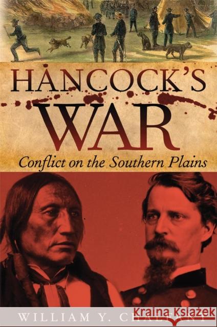 Hancock's War: Conflict on the Southern Plains William Y. Chalfant 9780806144597