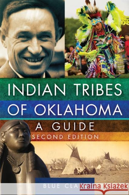 Indian Tribes of Oklahoma: A Guide, Second Edition Volume 261 - audiobook Clark, Blue 9780806164489 University of Oklahoma Press