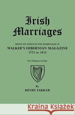 Irish Marriages Henry Farrar 9780806305172