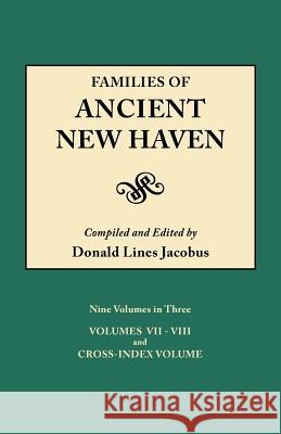 Families of Ancient New Haven. Originally Published as 