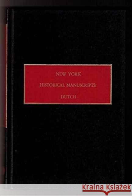 New York Historical Manuscripts  9780806307879 Syracuse University Press