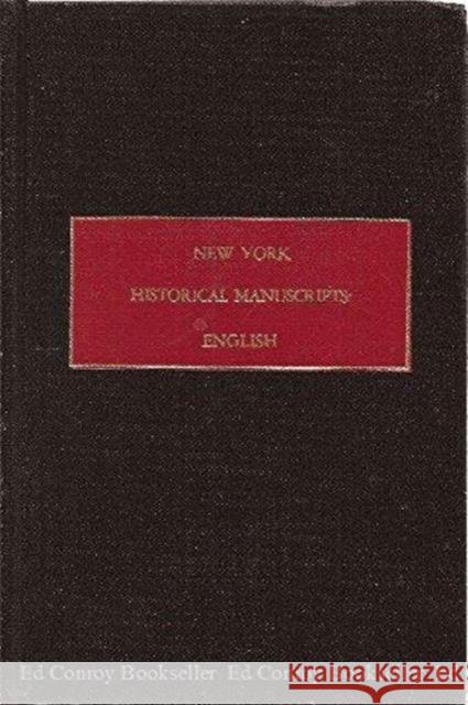 New York Historical Manuscripts  9780806309903 Syracuse University Press