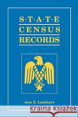 State Census Records Ann S Lainhart 9780806313627