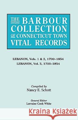 The Barbour Collection of Connecticut Town Vital Records [Vol. 22] general ed. White 9780806315997 Genealogical Publishing Company