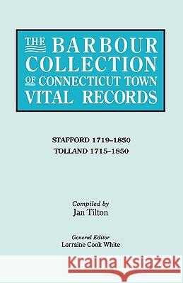 The Barbour Collection of Connecticut Town Vital Records [Vol. 44] general ed. White 9780806316901 Genealogical Publishing Company