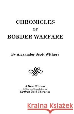 Chronicles of Border Warfare Alexander Scott Withers 9780806345093