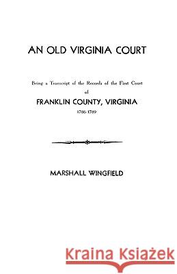 Old Virginia Court Marshall Wingfield 9780806346182