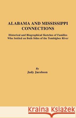 Alabama and Mississippi Connections Judy Jacobson 9780806348575