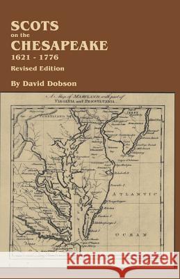 Scots on the Chesapeake, 1621-1776. Revised Edition David Dobson 9780806356075