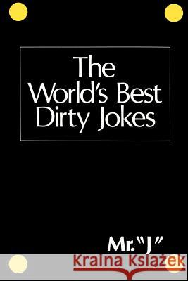 The World's Best Dirty Jokes Citadel Press 9780806507026 Citadel Press