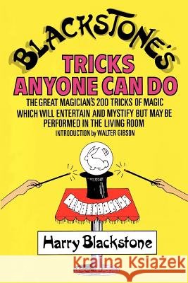 Blackstone's Tricks Anyone Can Do Harry Blackstone 9780806508627 Kensington Publishing