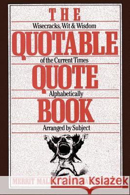 The Quotable Quote Book Merrit Malloy, Shauna Sorenson, Merrit Malloy 9780806512204 Kensington Publishing