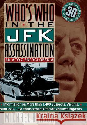 Who's Who in the Jfk Assassination Michael Benson 9780806514444 Carol Publishing Group,U.S.