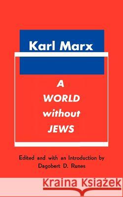 A World Without Jews Karl Marx 9780806529530 Philosophical Library