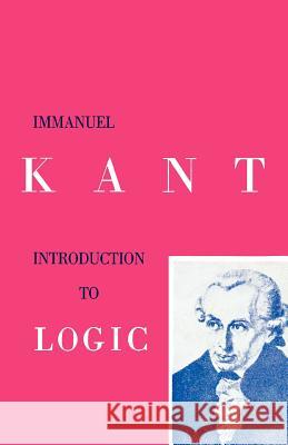Introduction to Logic Immanuel Kant 9780806529745 Philosophical Library