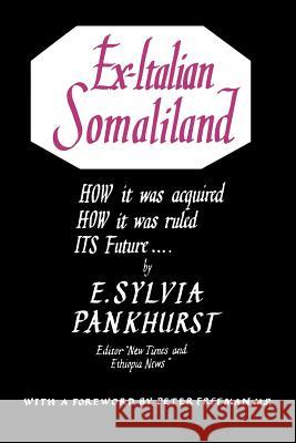 Ex. Italian Somaliland E. Sylvia Pankhurst 9780806530543 Philosophical Library