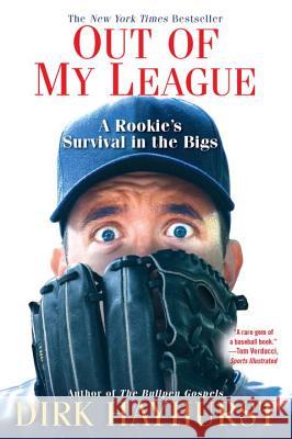 Out Of My League Hayhurst, Dirk 9780806534862 Citadel Press