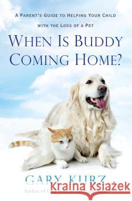 When Is Buddy Coming Home? Kurz, Gary 9780806538174 Citadel Press