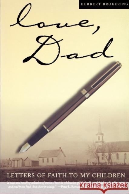 Love, Dad Brokering, Herbert 9780806636191 Augsburg Fortress Publishers