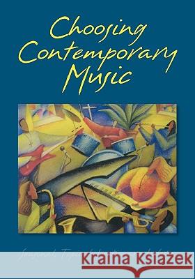 Choosing Contemporary Music Terri Bocklund McLean Rob Glover Rob Glover 9780806638744 Augsburg Fortress Publishers