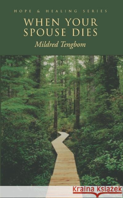 When Your Spouse Dies Mildred Tengbom 9780806643533 Augsburg Fortress Publishers