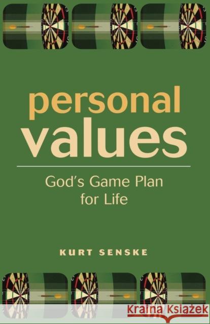 Personal Values Senske, Kurt 9780806646916 Augsburg Fortress Publishers