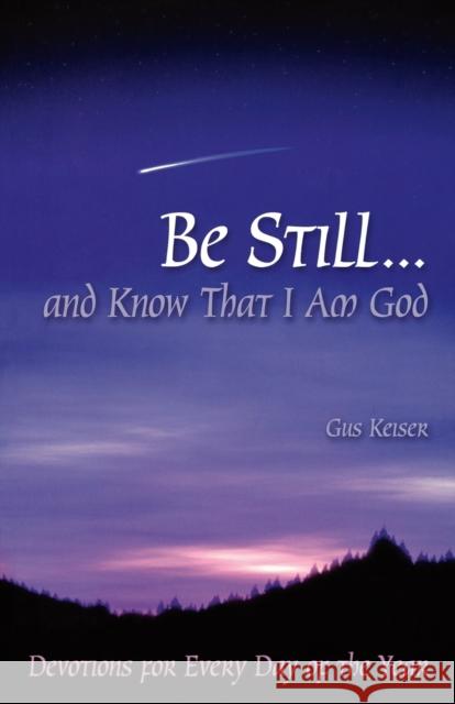 Be Still Keiser, Gus 9780806652306