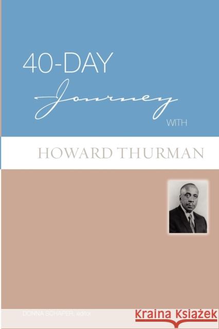 40-Day Journey with Howard Thurman Schaper, Donna 9780806657691