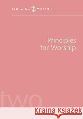 Principles Worship Rw V2 Augsburg Fortress Publishing 9780806670034 Augsburg Fortress Publishing