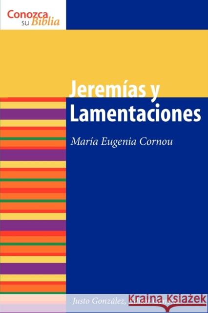 Jeremias y Lamentaciones: Jeremiah and Lamentations Cornou, Eugenia 9780806696850 Augsburg Fortress Publishers