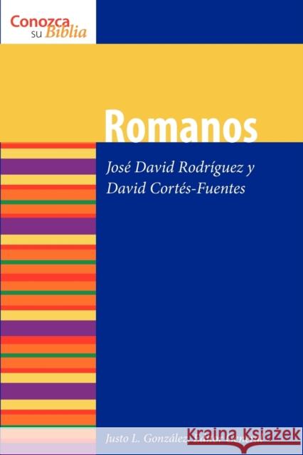 Romanos: Romans Rodriguez, Jose 9780806697284 Augsburg Fortress Publishers