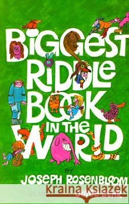 Biggest Riddle Book in the World Joseph Rosenbloom Joyce Behr 9780806988849